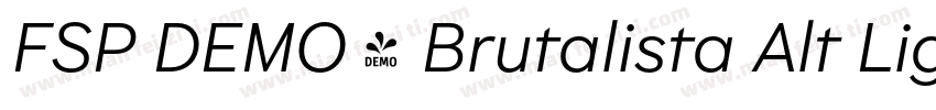 FSP DEMO - Brutalista Alt Light Re字体转换